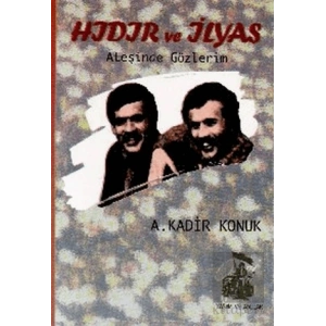 Hıdır ve İlyas Ateşinde Gözlerim