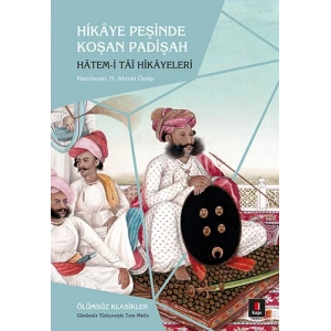 Hikâye Peşinde Koşan Padişah