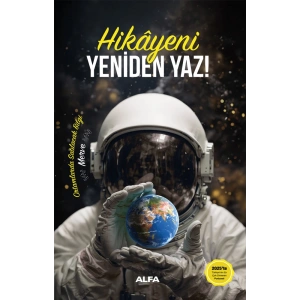Hikâyeni Yeniden Yaz! (Ciltli)