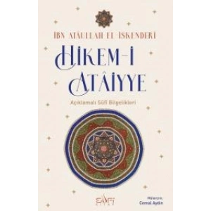 Hikem-i Atâiyye Açıklamalı Sûfi Bilgelikleri