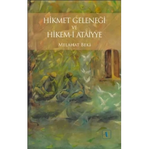 Hikmet Geleneği ve Hikem-i Atâiyye