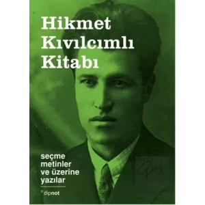 Hikmet Kıvılcımlı Kitabı: Seçme Metinler ve Üzerine Yazılar