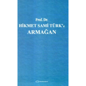 HİKMET SAMİ TÜRKE ARMAĞAN