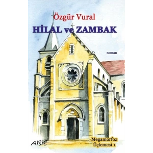 Hilal ve Zambak