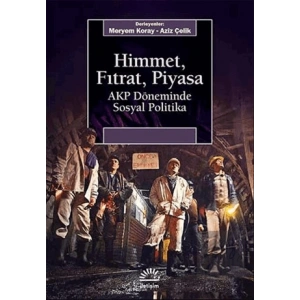 Himmet, Fıtrat, Piyasa