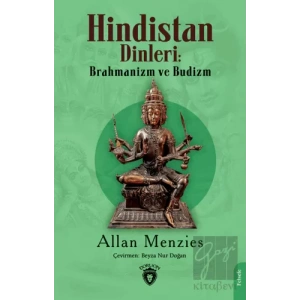 Hindistan Dinleri: Brahmanizm ve Budizm