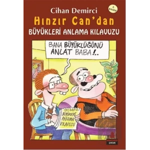 Hınzır Candan Büyükleri Anlama Kılavuzu