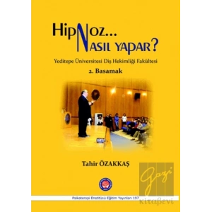 Hipnoz Nasıl Yapar? 2. Basamak