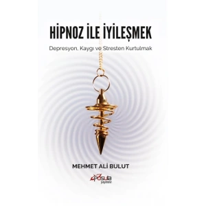 Hipnoz ve İyileşmek