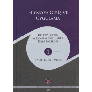 Hipnoza Giriş ve Uygulama