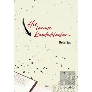 Hislerime Kaydedilenler