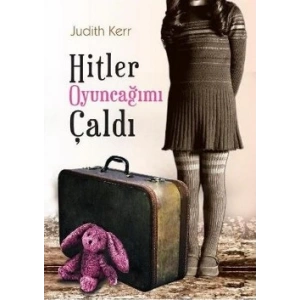 Hitler Oyuncağımı Çaldı