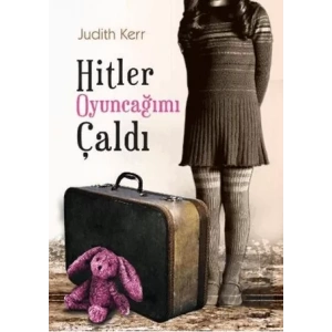 Hitler Oyuncağımı Çaldı