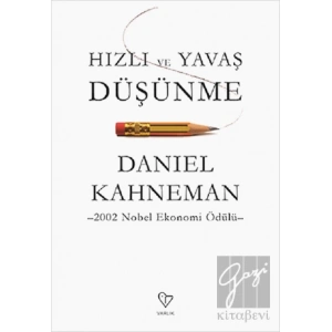 Hızlı ve Yavaş Düşünme