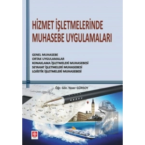 Hizmet İşletmelerinde Muhasebe Uygulamaları