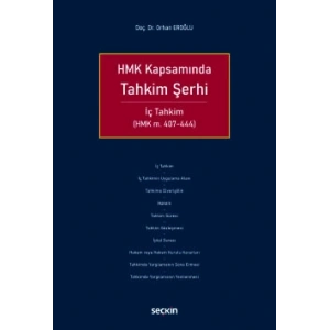 HMK KapsamındaTahkim Şerhi<br /> İç Tahkim (HMK m. 407–444)