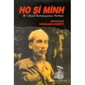 Ho Şi Minh Bir Ulusal Kurtuluşçunun Portresi