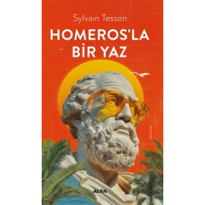 Homeros’la Bir Yaz