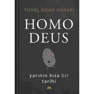Homo Deus: Yarının Kısa Bir Tarihi (Ciltli)
