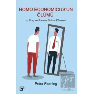 Homo Economicus’un Ölümü