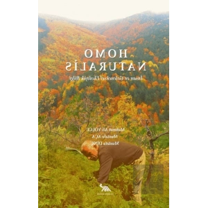 Homo Naturalis İnsan ve Geleneksel Ekolojik Bilgi