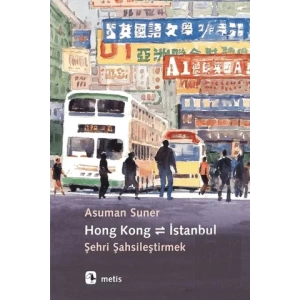 Hong Kong İstanbul: Şehri Şahsileştirmek