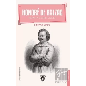 Honore De Balzac - Hayatı ve Edebi Kişiliği