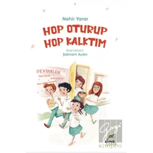 Hop Oturup Hop Kalktım