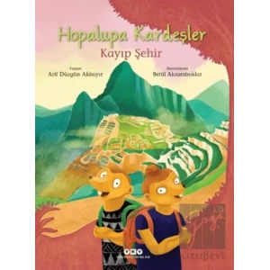 Hopalupa Kardeşler – Kayıp Şehir