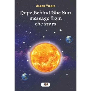Hope Behind The Sun Message From The Stars