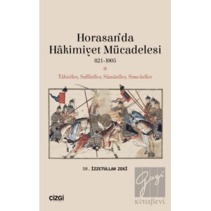 Horasan’da Hakimiyet Mücadelesi 821-1005