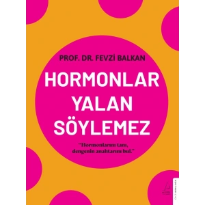 Hormonlar Yalan Söylemez
