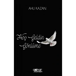 Hoş Geldin Gönlüme