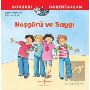 Hoşgörü ve Saygı Dünyayı Öğreniyorum