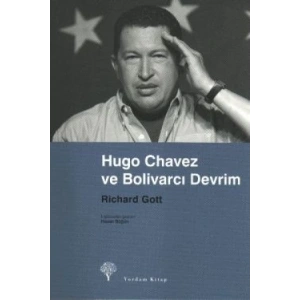 Hugo Chavez ve Bolivarcı Devrim