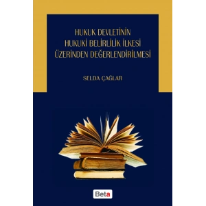 Hukuk Devletinin Hukuki Belirlilik İlkesi