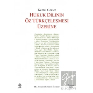 Hukuk Dilinin Öz Türkçeleşmesi Üzerine
