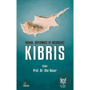 Hukuk, Diplomasi ve Meşruiyet: Kıbrıs