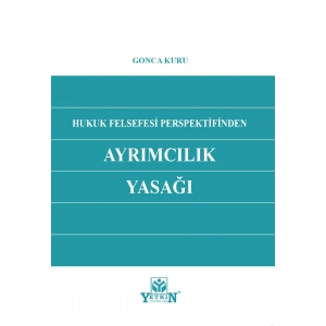Hukuk Felsefesi Perspektifinden Ayrımcılık Yasağı