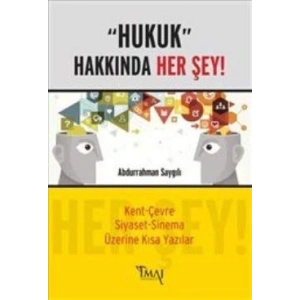 Hukuk Hakkında Her Şey