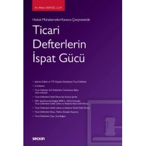 Hukuk Muhakemeleri Kanunu Çerçevesinde Ticari Defterlerin İspat Gücü