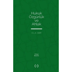 Hukuk, Özgürlük Ve Ahlak
