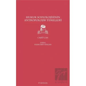 Hukuk Sosyolojisinin Antropolojik Temelleri