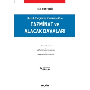 Hukuk Yargılama Yasasına GöreTazminat ve Alacak Davaları