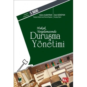 Hukuk Yargılamasında Duruşma Yönetimi