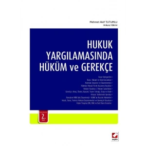 Hukuk Yargılamasında Hüküm ve Gerekçe