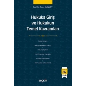 Hukuka Giriş ve Hukukun Temel Kavramları