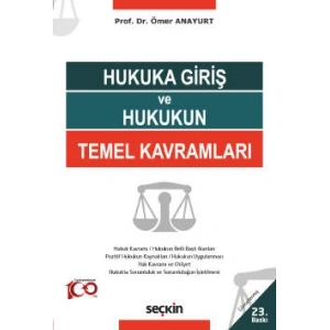 Hukuka Giriş ve Hukukun Temel Kavramları