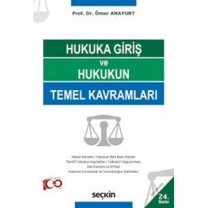 Hukuka Giriş ve Hukukun Temel Kavramları