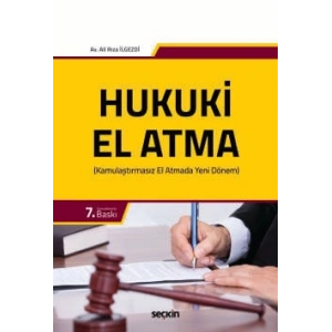 Hukuki El Atma (Kamulaştırmasız El Atmada Yeni Dönem)